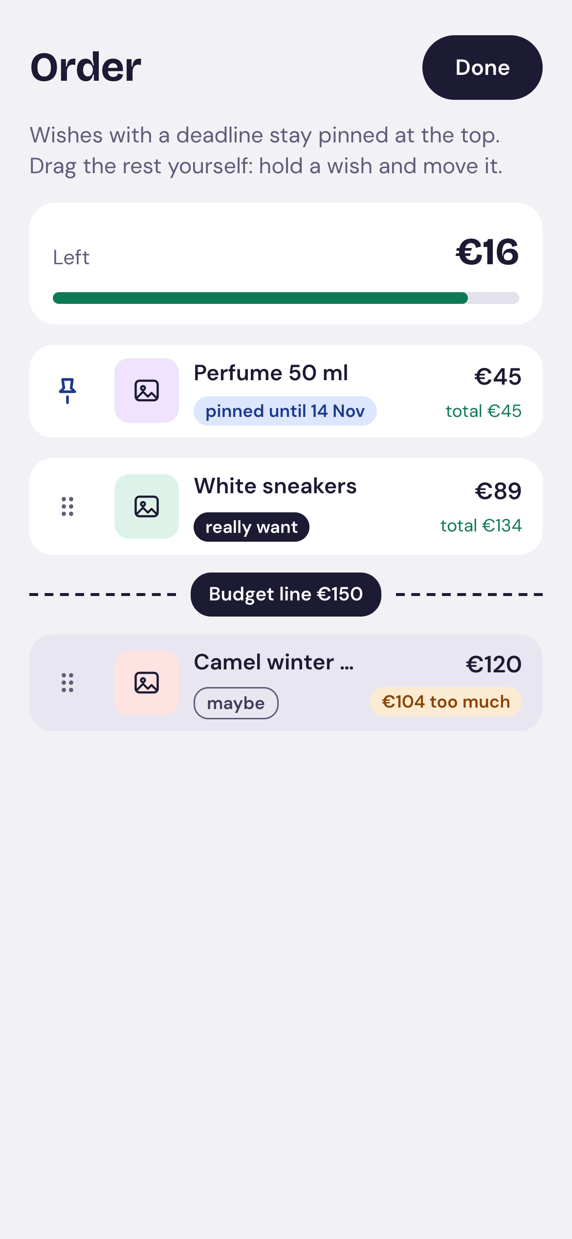 Changing the order of wishes by dragging.